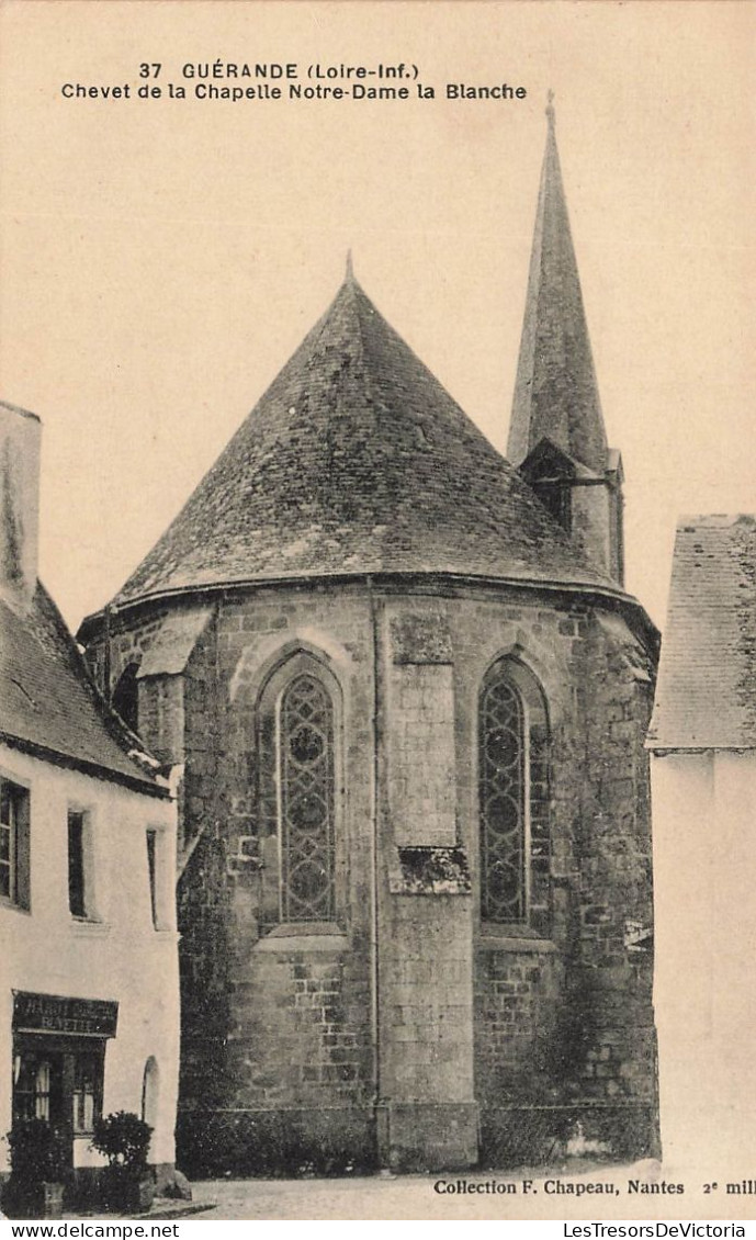 FRANCE - Guérande - Chevet De La Chapelle Notre Dame La Blanche - Carte Postale Ancienne - Guérande