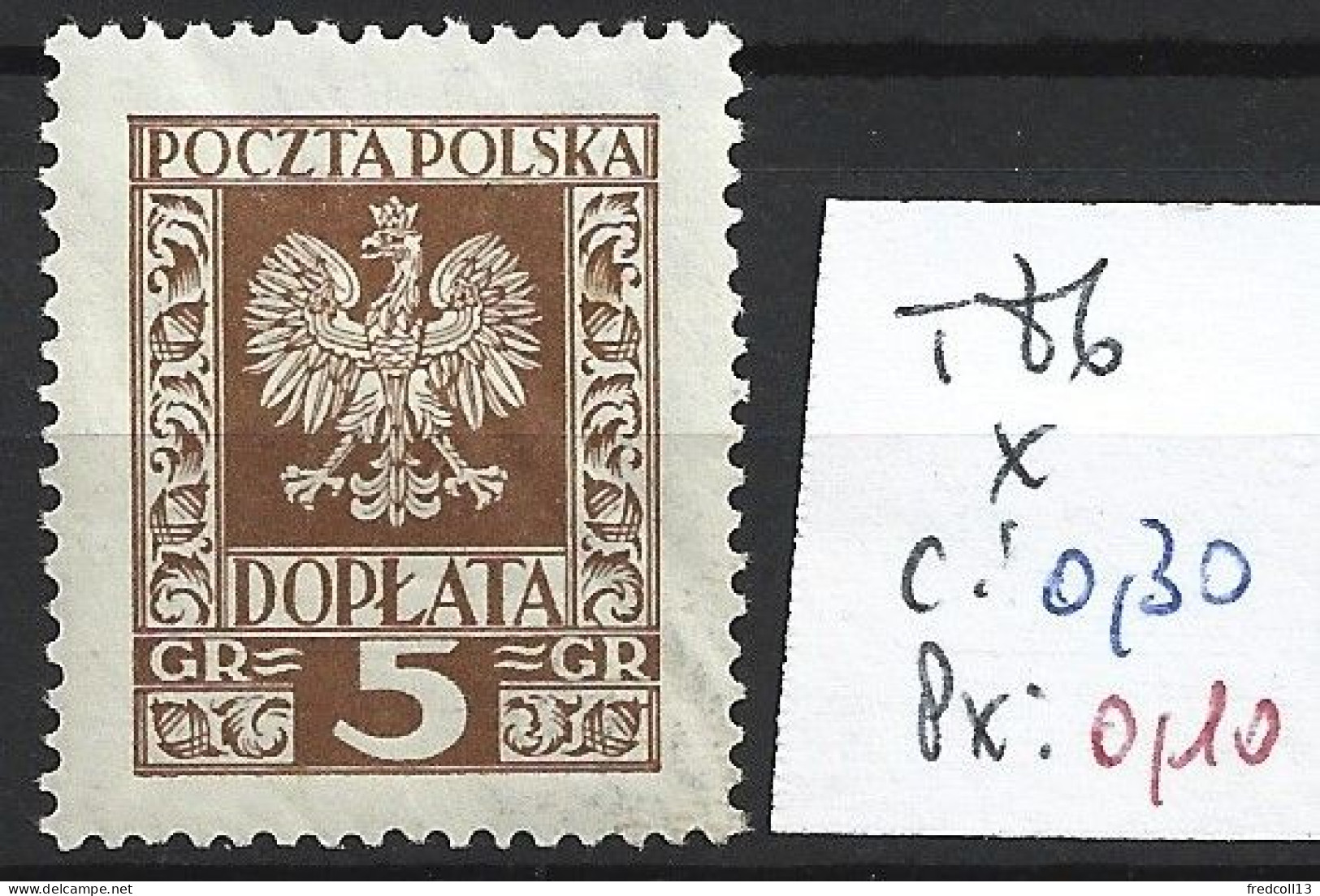 POLOGNE Taxe 86 * Côte 0.30 € - Taxe