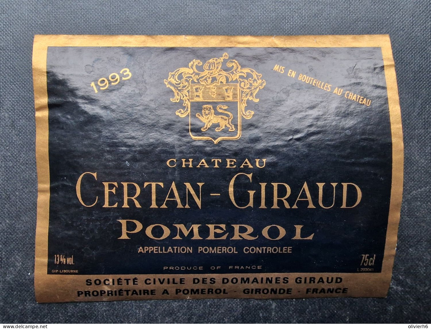 LOT 4 ETIQUETTES DE VIN (M23XX) Château CERTAN GIRAUD (6 Vues) POMEROL - Bordeaux