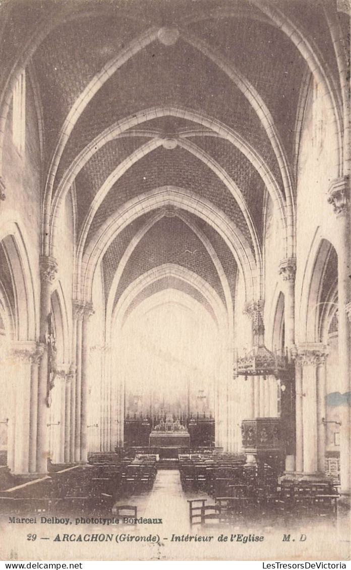 FRANCE - Arcachon (Gironde) - Vue à L'intérieur De L'église - M D - Marcel Delboy - Carte Postale Ancienne - Arcachon