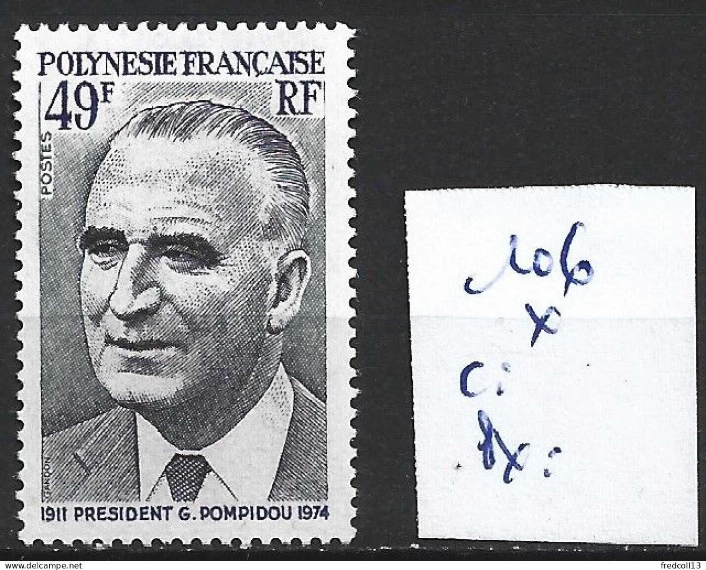 POLYNESIE FRANCAISE 106 * Côte 15 € - Nuevos