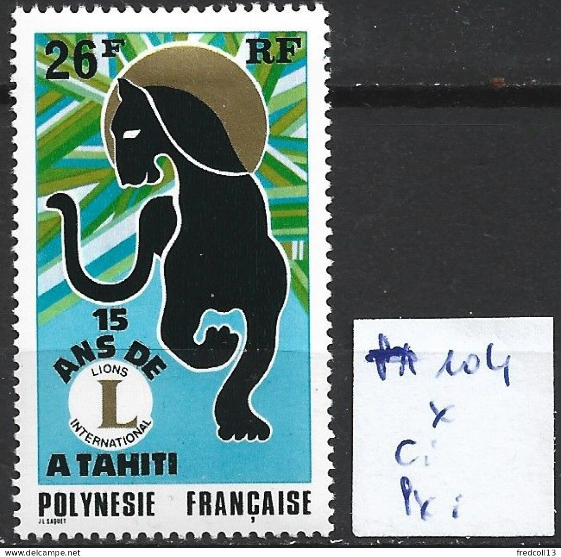 POLYNESIE FRANCAISE 104 * Côte 11.70 € - Nuevos