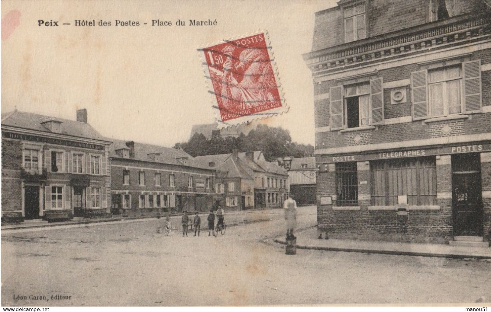 POIX  Hôtel Des Postes - Place Du Marché - Poix-de-Picardie