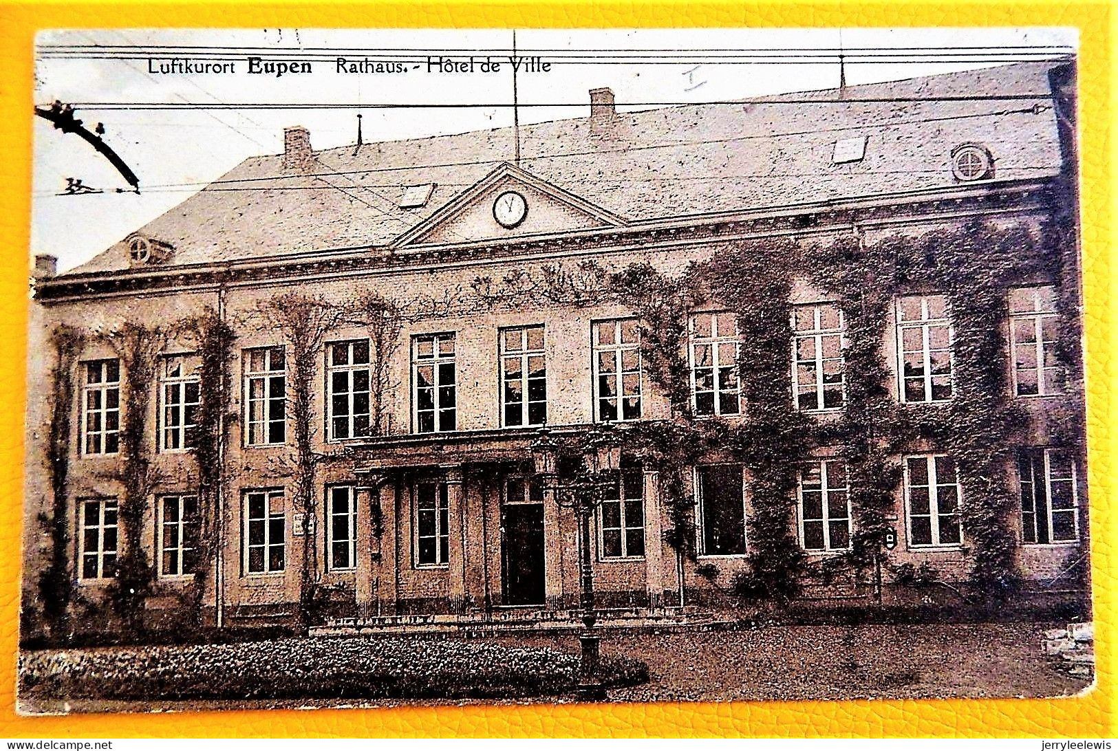 EUPEN  -  Rathaus - Hôtel De Ville - Eupen