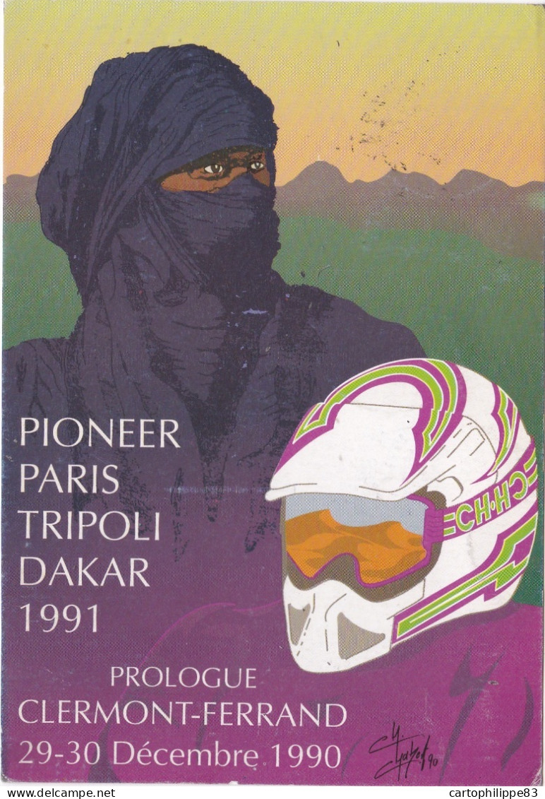 PIONNER PARIS TRIPOLI DAKAR 1991 AVEC PROLOGUE CLERMONT FERRAND ILLUSTRATION CH CHABERT - Rallye