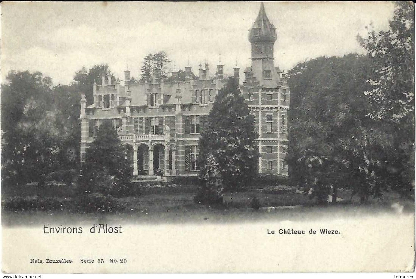Wieze :Les Environs D'Alost -Le Chateau De Wieze , Verstuurd 1902 Naar Ronse - Lebbeke