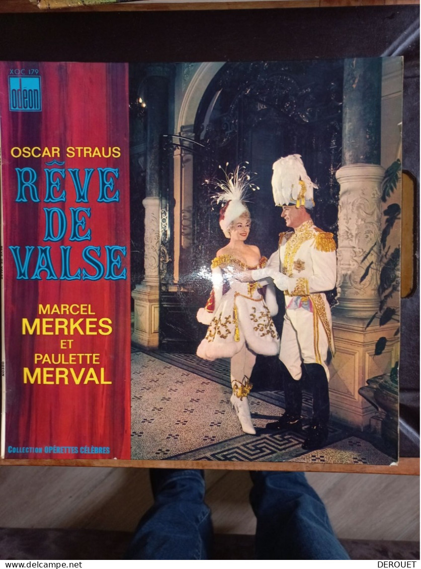 Oscar Straus : Rêve De Valse - Marcel Merkes Et Paulette Merval - Opera / Operette