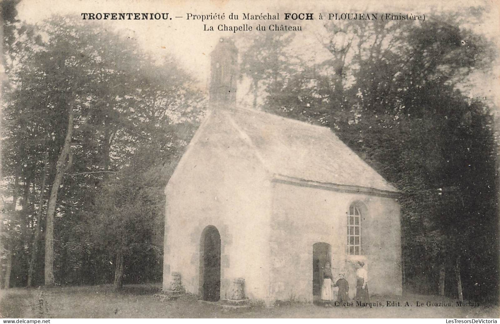 FRANCE - Trofenteniou - Propriété Du Maréchal Foch à Ploujean (Finistère) - La Chapelle - Carte Postale Ancienne - Morlaix