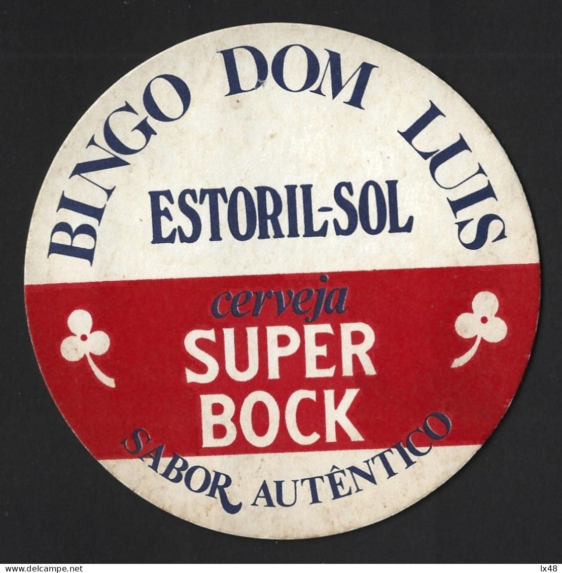 Super Bock Beer. Bingo Don Luis From Hotel Estoril Sol. Coaster. Super Bockbier. Bingo Don Luis. Untersetzer.  Bière Sup - Liqueur & Bière