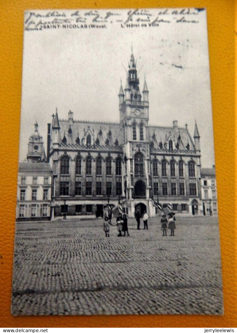 SINT NIKLAAS  - SAINT-NICOLAS  -  Stadhuis   -  Hôtel De Ville - Sint-Niklaas