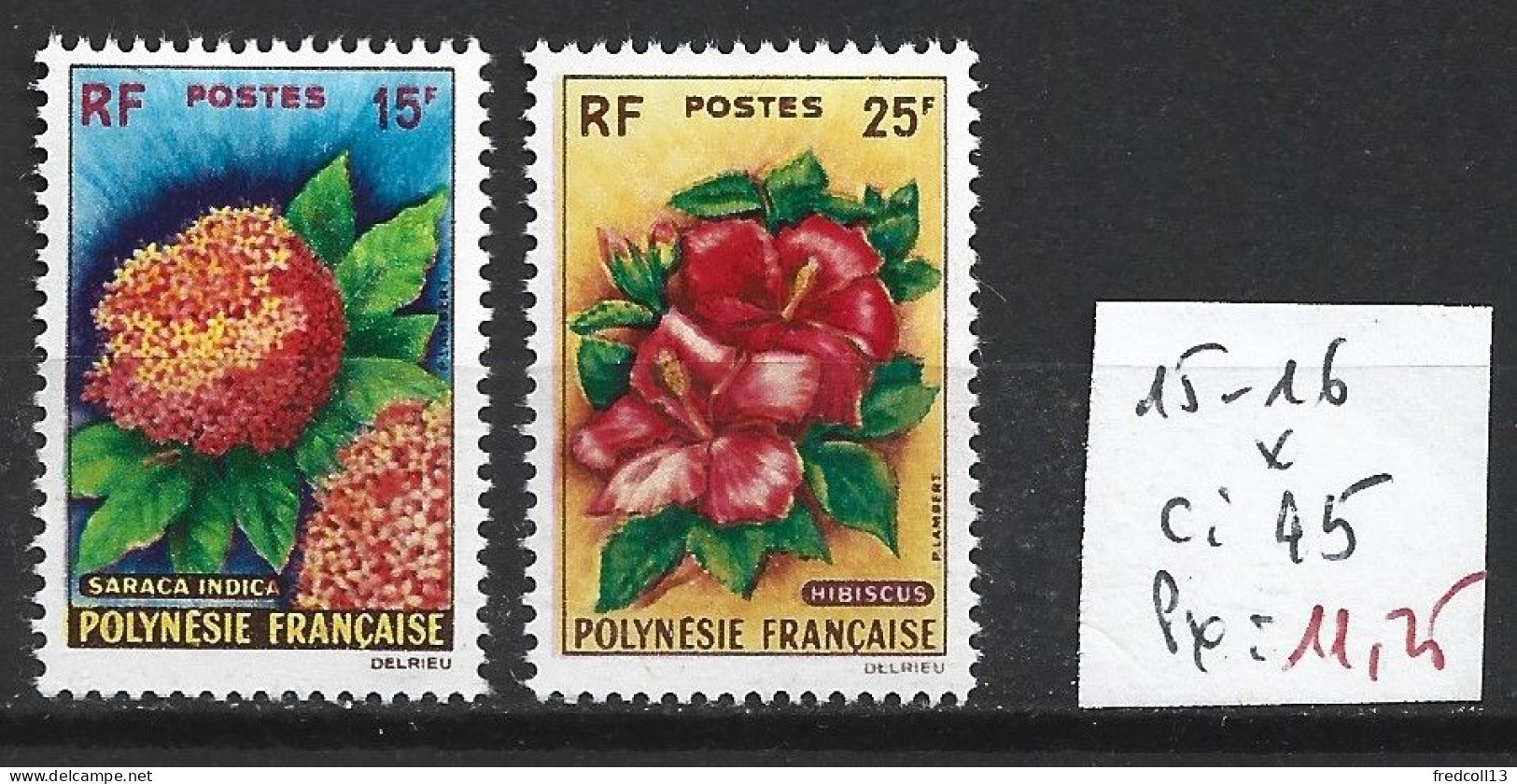 POLYNESIE FRANCAISE 15-16 * Côte 45 € - Unused Stamps