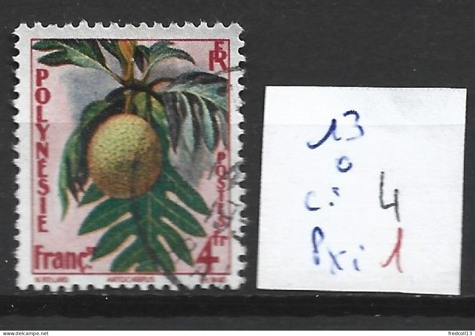 POLYNESIE FRANCAISE 13 Oblitéré Côte 4 € - Used Stamps