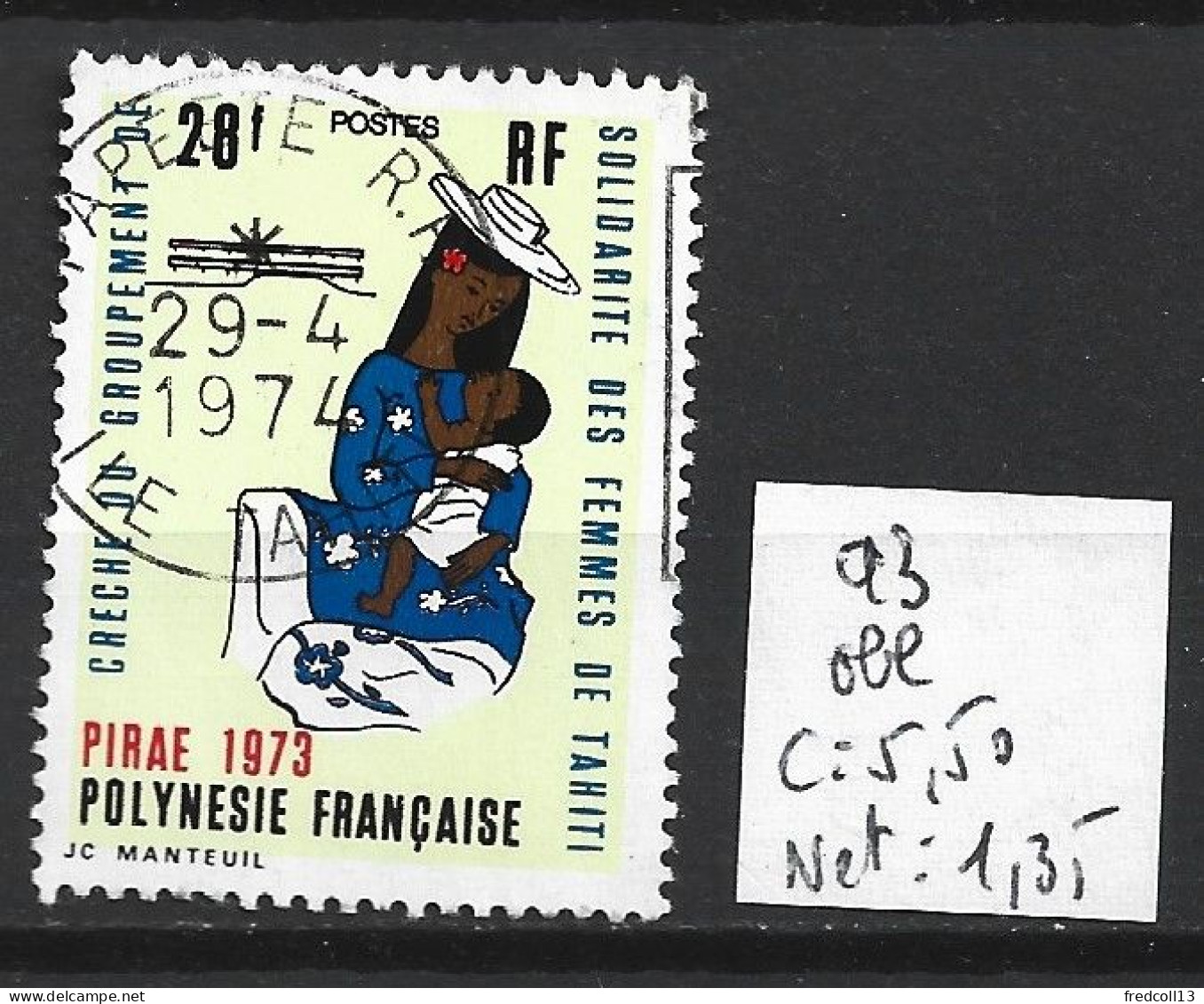 POLYNESIE FRANCAISE 93 Oblitéré Côte 5.50 € - Usados