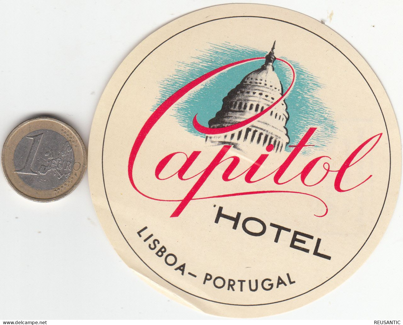 ETIQUETA - STICKER - LUGGAGE LABEL  PORTUGAL HOTEL CAPITOL EN LISBOA - Etiquettes D'hotels