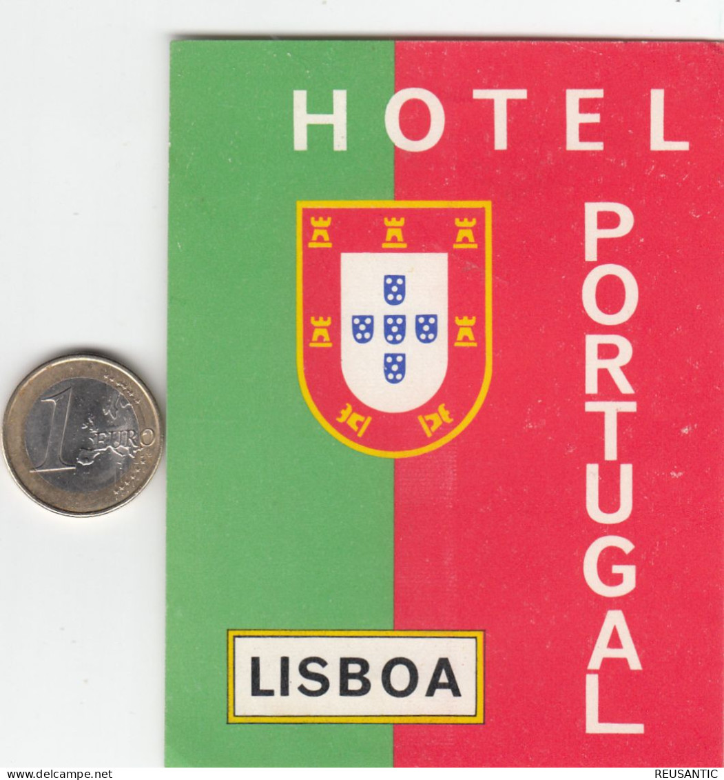 ETIQUETA - STICKER - LUGGAGE LABEL  PORTUGAL HOTEL PORTUGAL EN LISBOA - Hotel Labels