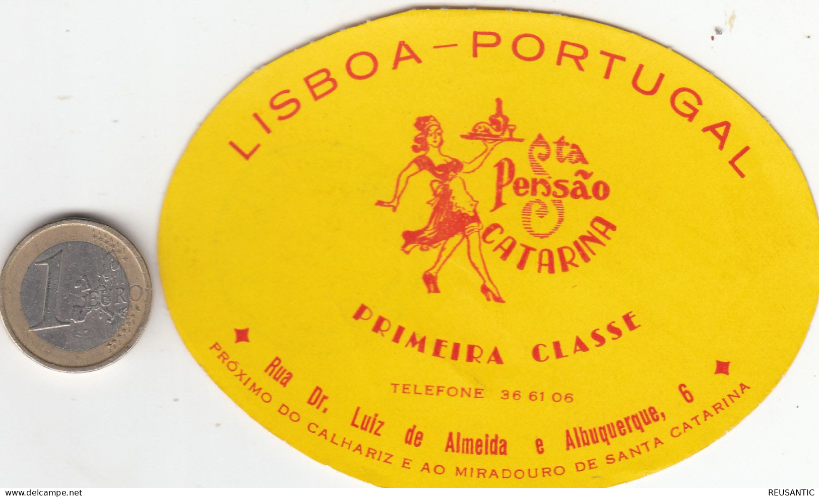 ETIQUETA - STICKER - LUGGAGE LABEL  PORTUGAL HOTEL PENSAO CATARINA EN LISBOA - Hotel Labels