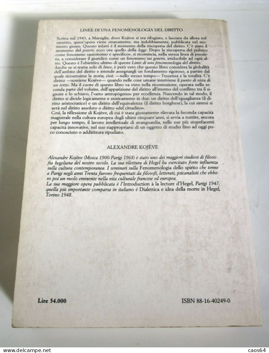 Linee Di Una Fenomenologia Del Diritto Alexandre Kojève Jaca Book 1989 - Derecho Y Economía