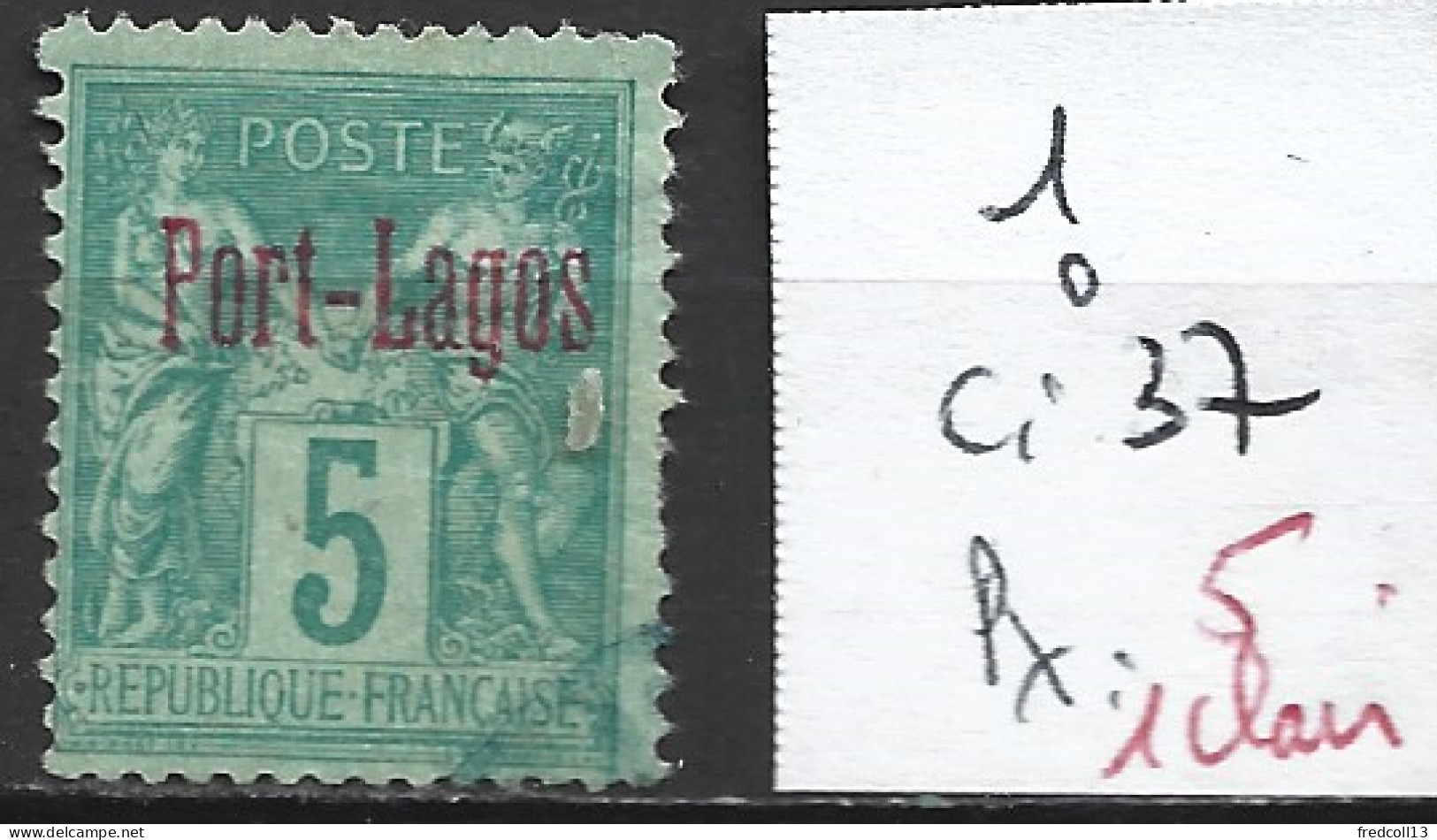 PORT LAGOS 1 Oblitéré Côte 37€ ( 1 Clair ) - Unused Stamps