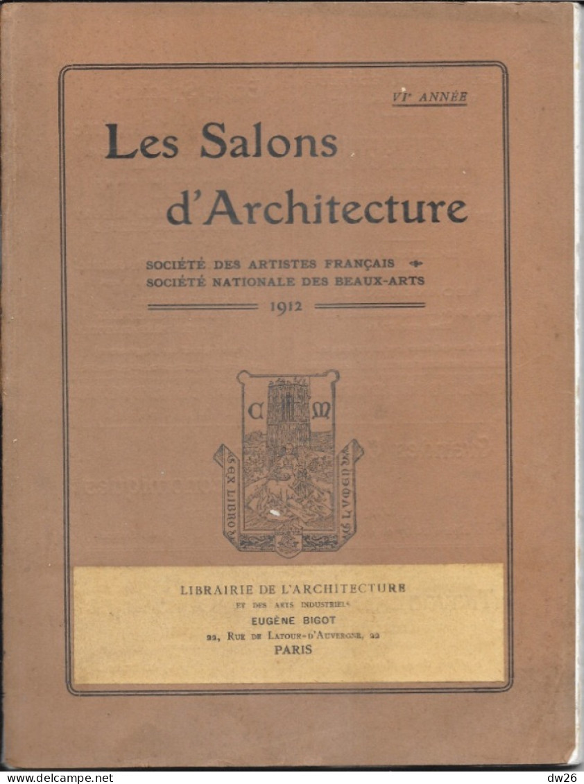 Société Nationale Des Beaux-Arts Et Artistes Français - Les Salons D'Architecture 1912 - Plans Et Photos - Art