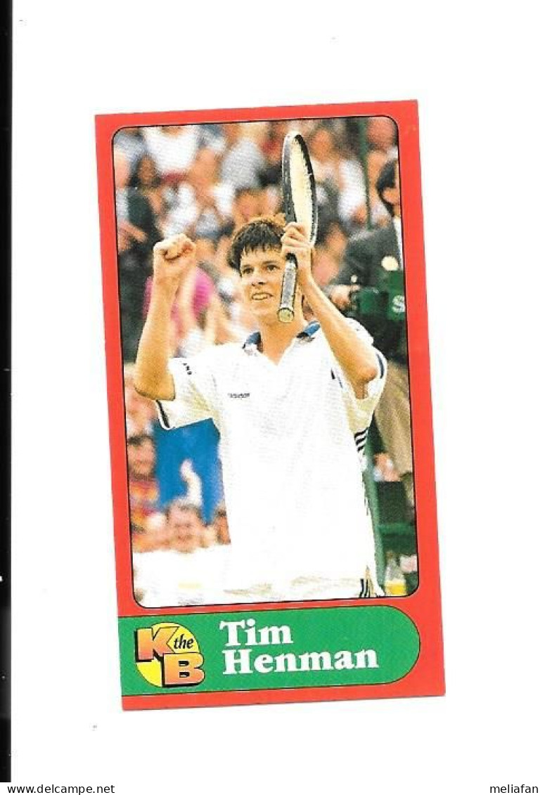 BZ91 - IMAGE K THE B - TENNIS TIM HENMAN - Otros & Sin Clasificación