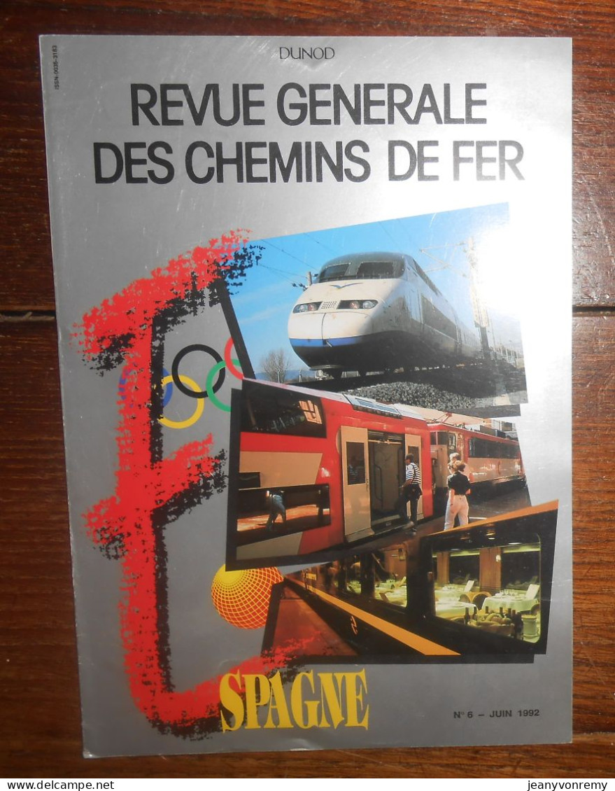 Revue Générale Des Chemins De Fer. N°6. Juin 1992 - Ferrocarril & Tranvías