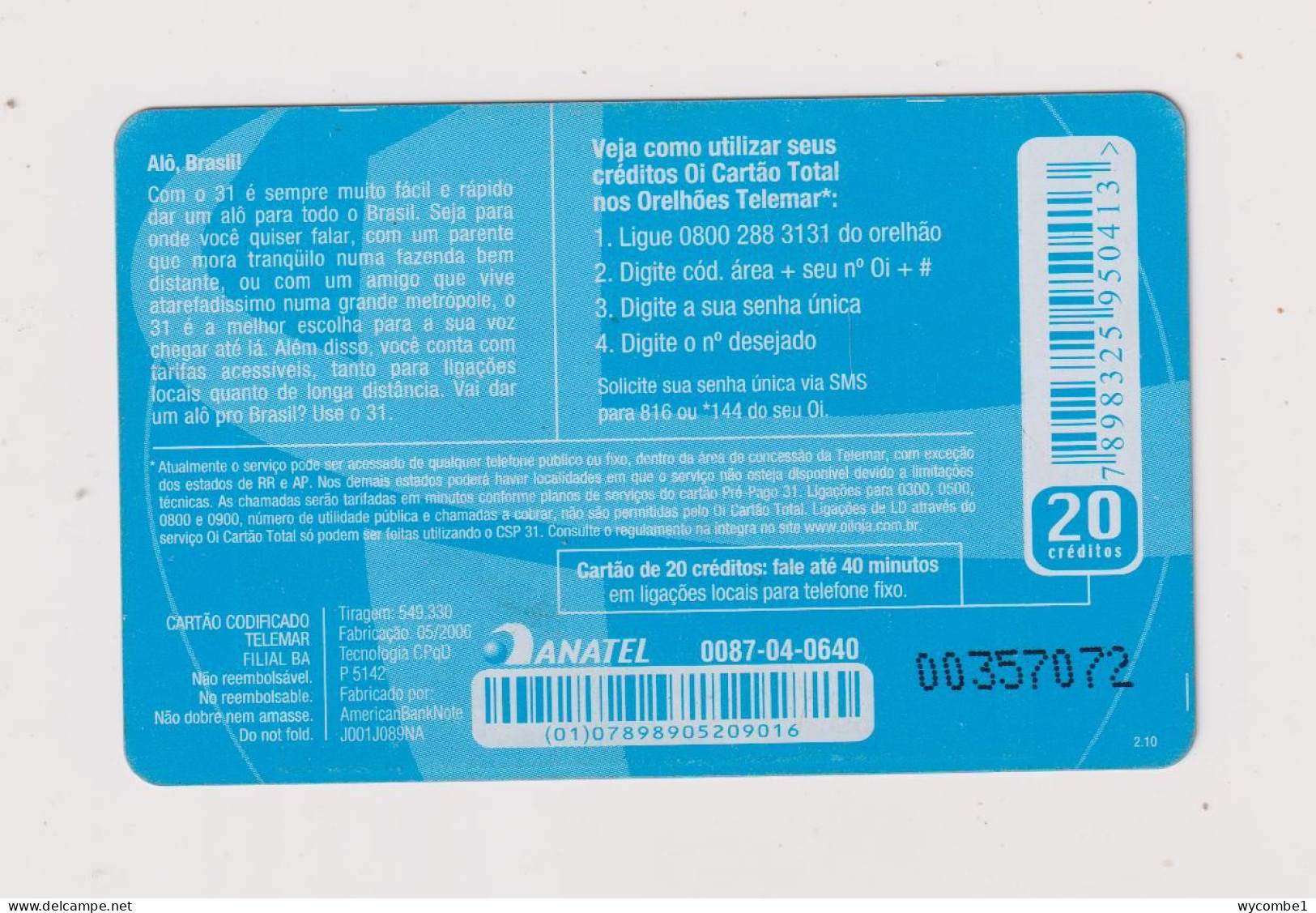 BRASIL -  31 Access Code Inductive  Phonecard - Brasile