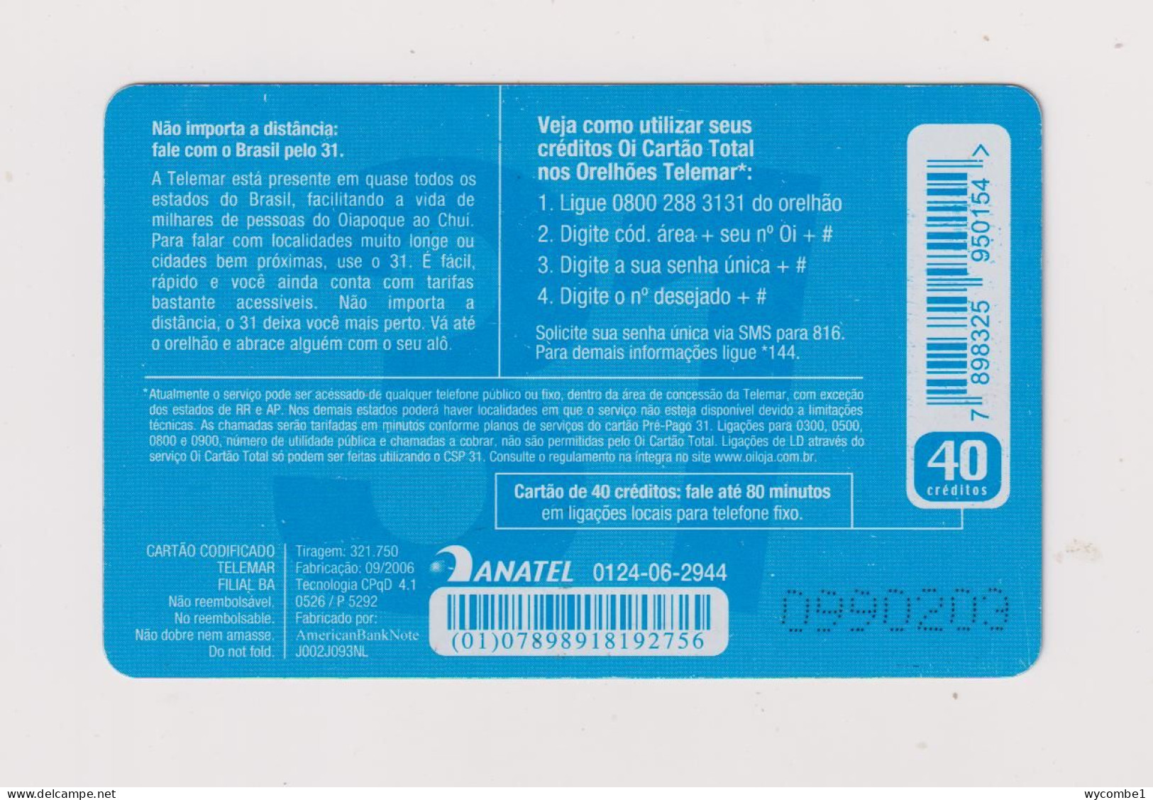 BRASIL -  31 Access Code Inductive  Phonecard - Brazilië