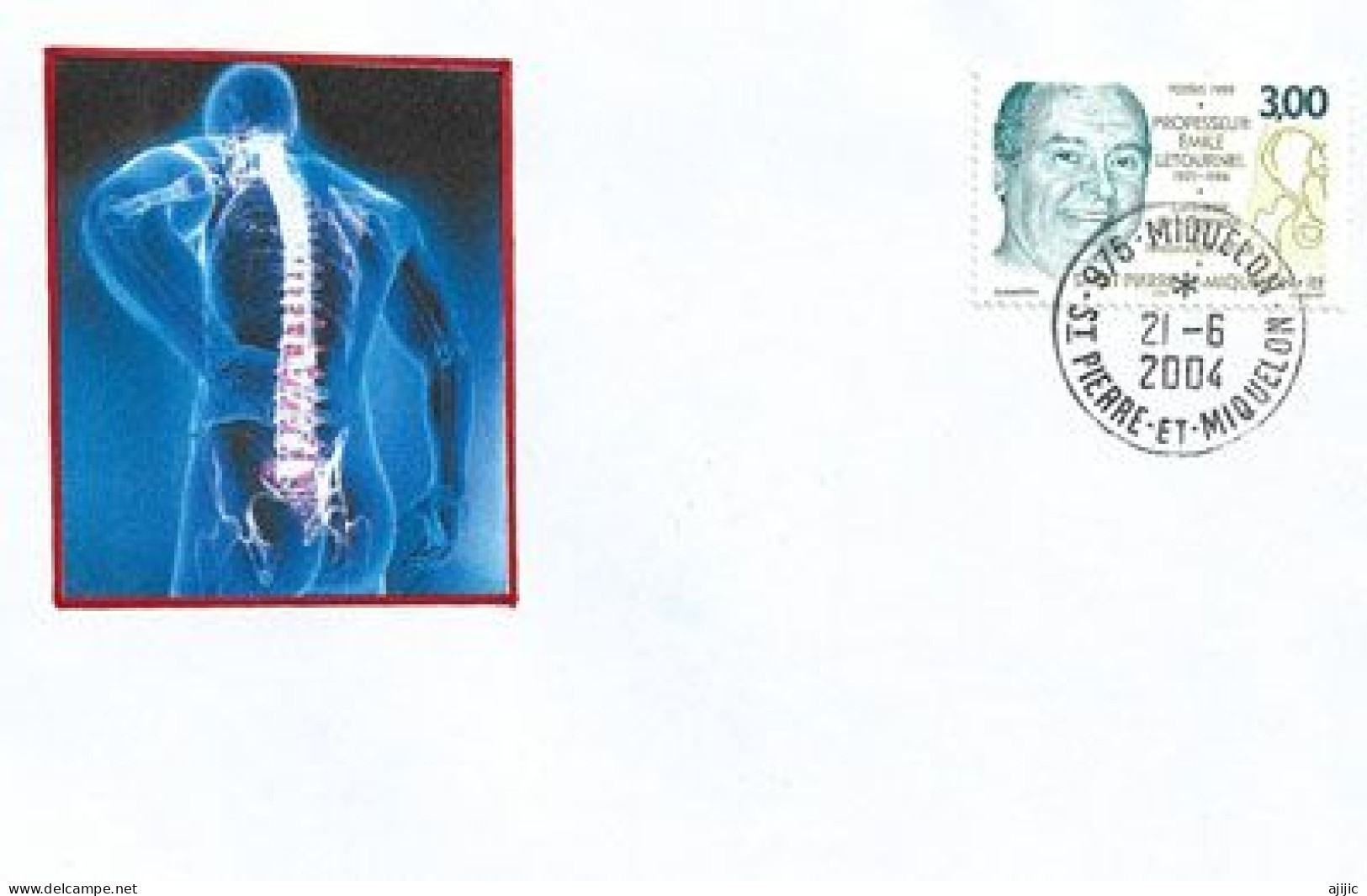 LA CHIRURGIE ORTHOPEDIQUE & TRAUMATOLOGIQUE.  SAINT PIERRE & MIQUELON, Lettre 2004 - Brieven En Documenten