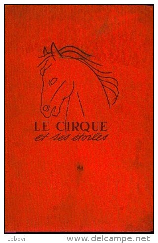 ARTIS-HISTORIA – « Le Cirque Et Ses étoiles » - Album Complet (variété « Tête De Cheval Sur Le 1er Plat) - Artis Historia