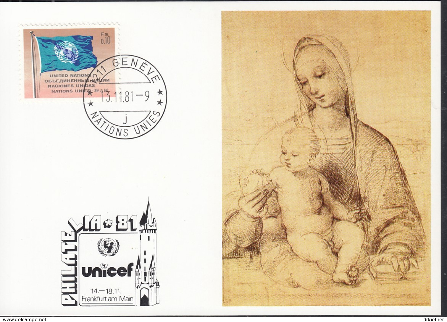 UNO NEW YORK  UNICEF-Kunstkarte, Madonna Von Raphael, Aussellungskarte PHILATELIA Frankfurt M, St: 13.11.1981 - Covers & Documents