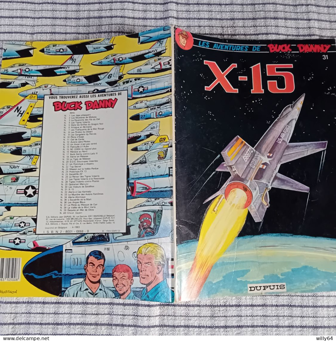 LES AVENTURES DE BUCK DANNY  N°31  "X-15"   1983  DUPUIS   BD SOUPLE  TBE - Buck Danny