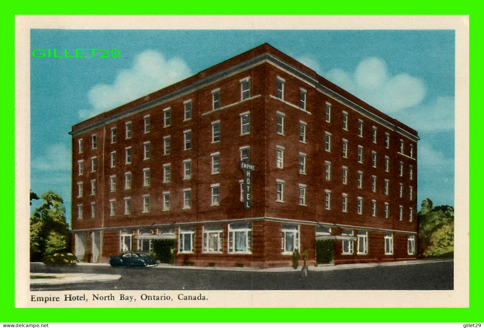 NORTH BAY, ONTARIO - EMPIRE HOTEL - ANIMATED OLD CARS -  PHOTOGELATINE ENGRAVING CO LTD- - North Bay