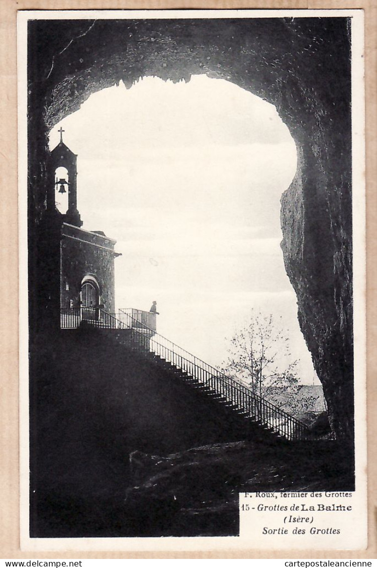 18581 / Edition F.ROUX Fermier Des Grottes N°15- LA BALME Isère Sortie Des Grottes Escalier 1910s Etat PARFAIT-MINT - La Balme-les-Grottes