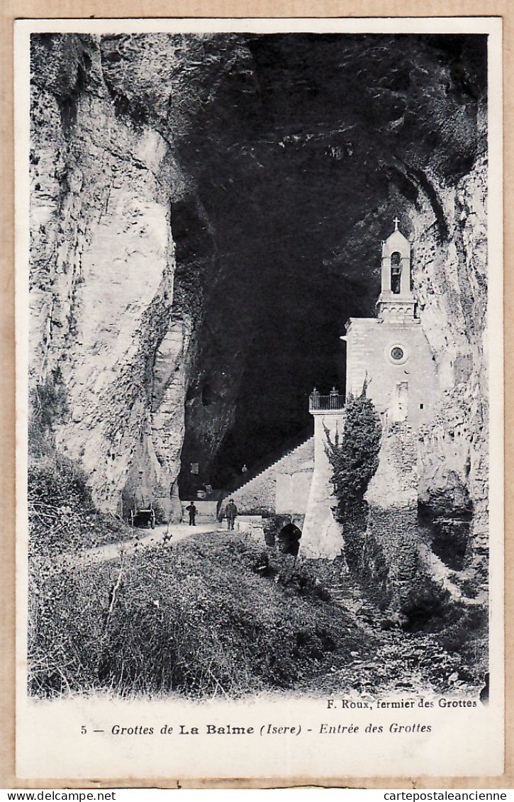 18580 / Edition F.ROUX Fermier Des Grottes N°5- LA BALME Isère Entrée Des Grottes Chapelle 1910s Etat PARFAIT-MINT - La Balme-les-Grottes