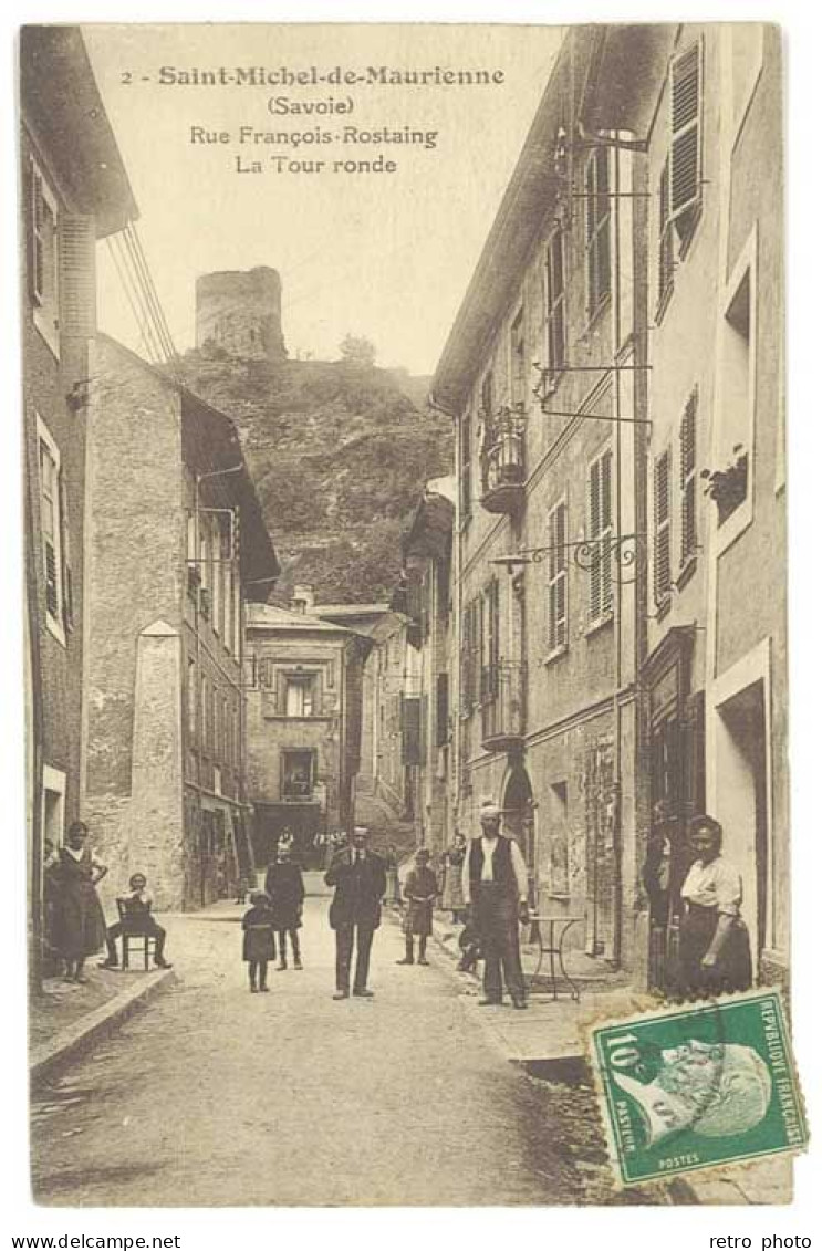 Cpa Saint Michel De Maurienne - Rue François-Rostaing - La Tour Ronde  (état) - Saint Michel De Maurienne