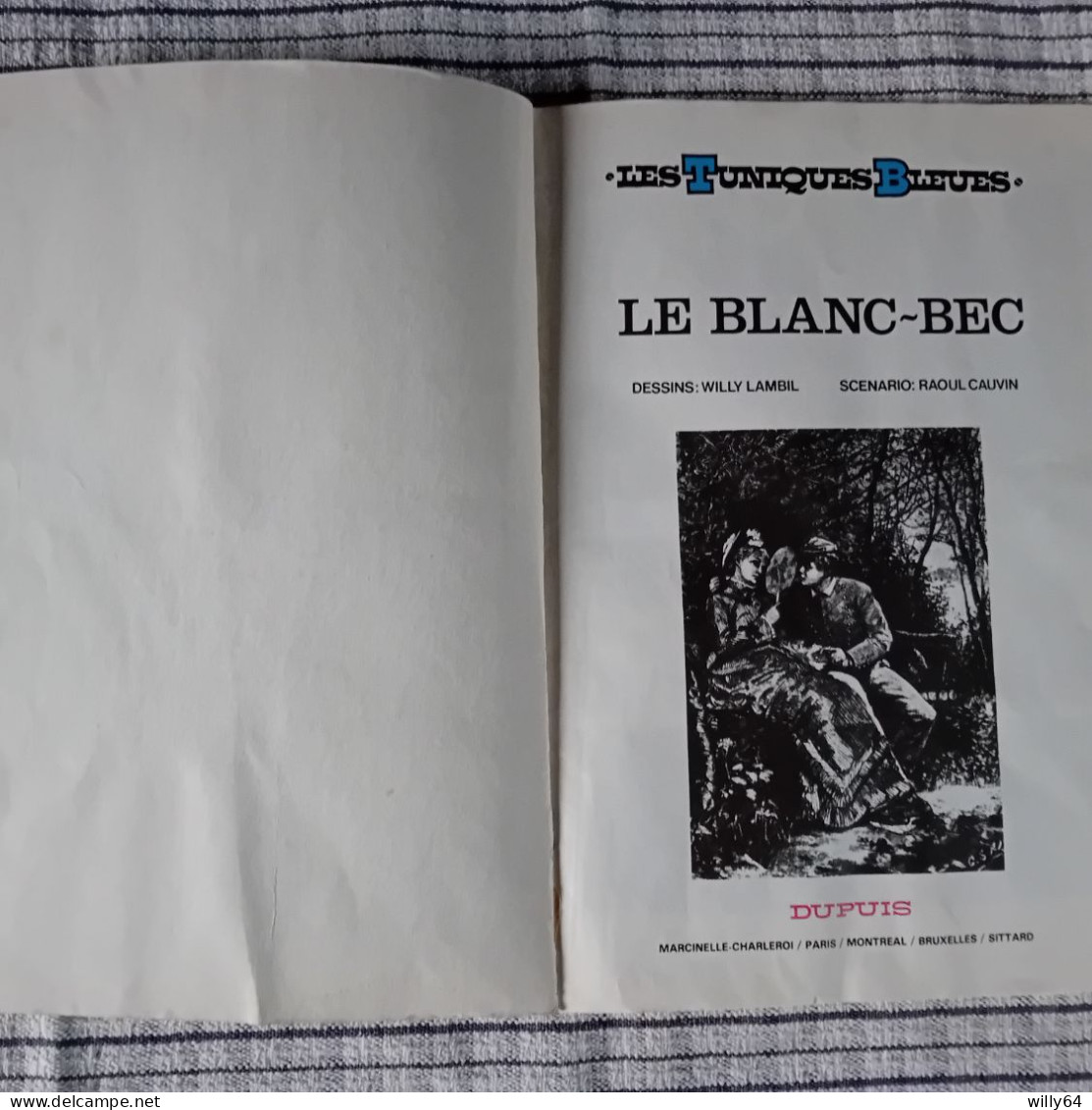 LES AVENTURES DES TUNIQUES BLEUES  N°14  "Le Blanc Bec"   1982  DUPUIS   BD SOUPLE  BE - Tuniques Bleues, Les