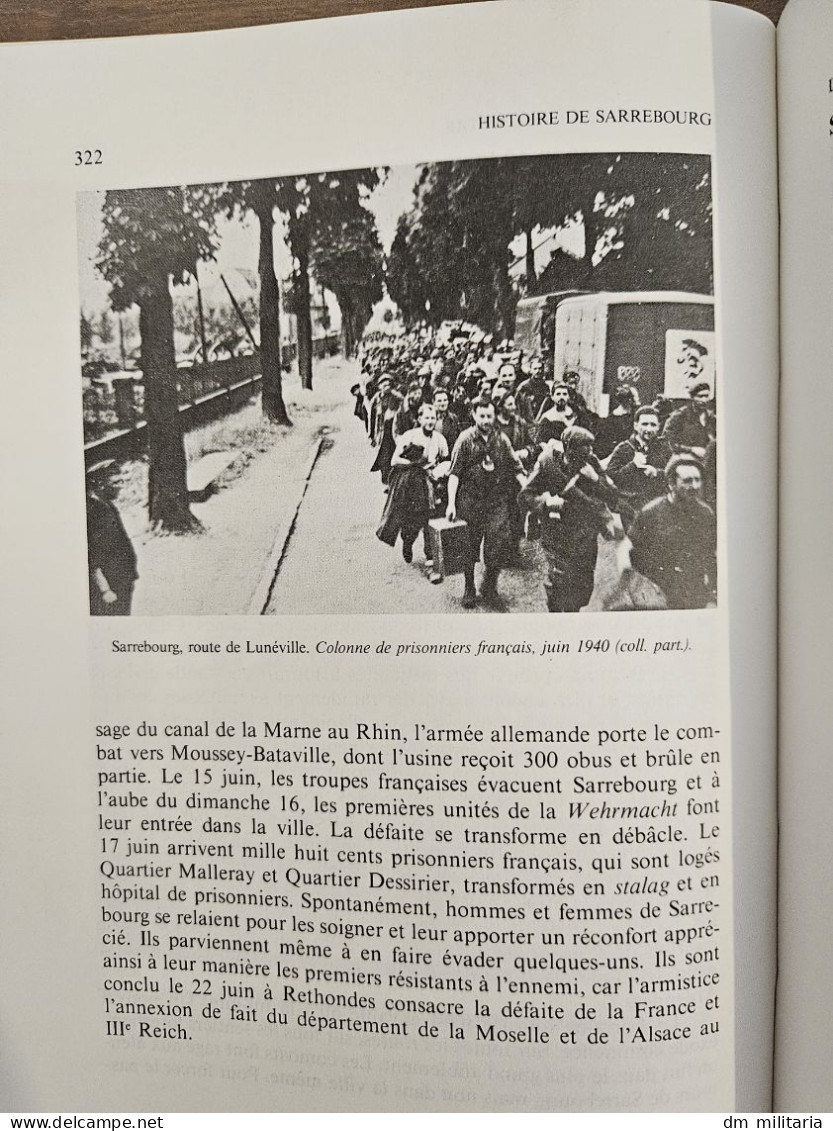 TRÈS BEAU LIVRE : HISTOIRE DE SARREBOURG - ÉDITIONS SERPENOISE METZ 1981