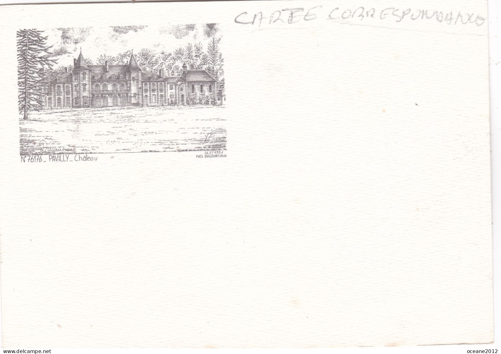 [76] Seine Maritime. Pavilly. Chateau. Carte Correspondance - Pavilly