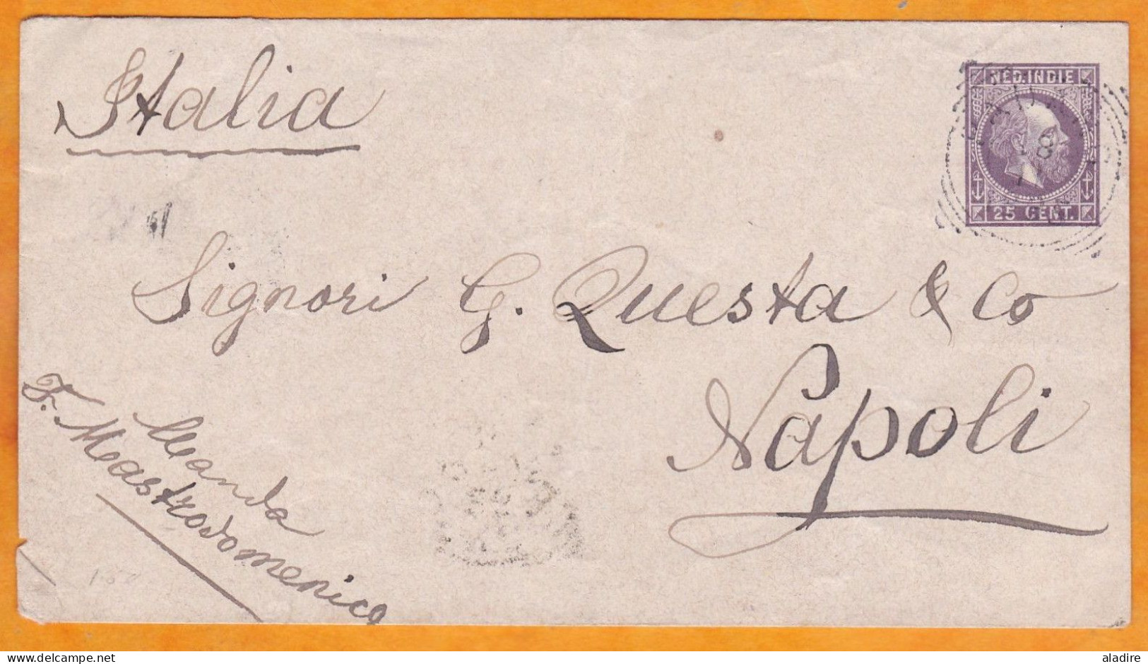 Circa 1885 - Entier Enveloppe 25 Cent De Padang ? Sumatra Indonésie Vers Napoli Naples, Italie - Cad Arrivée - Indes Néerlandaises