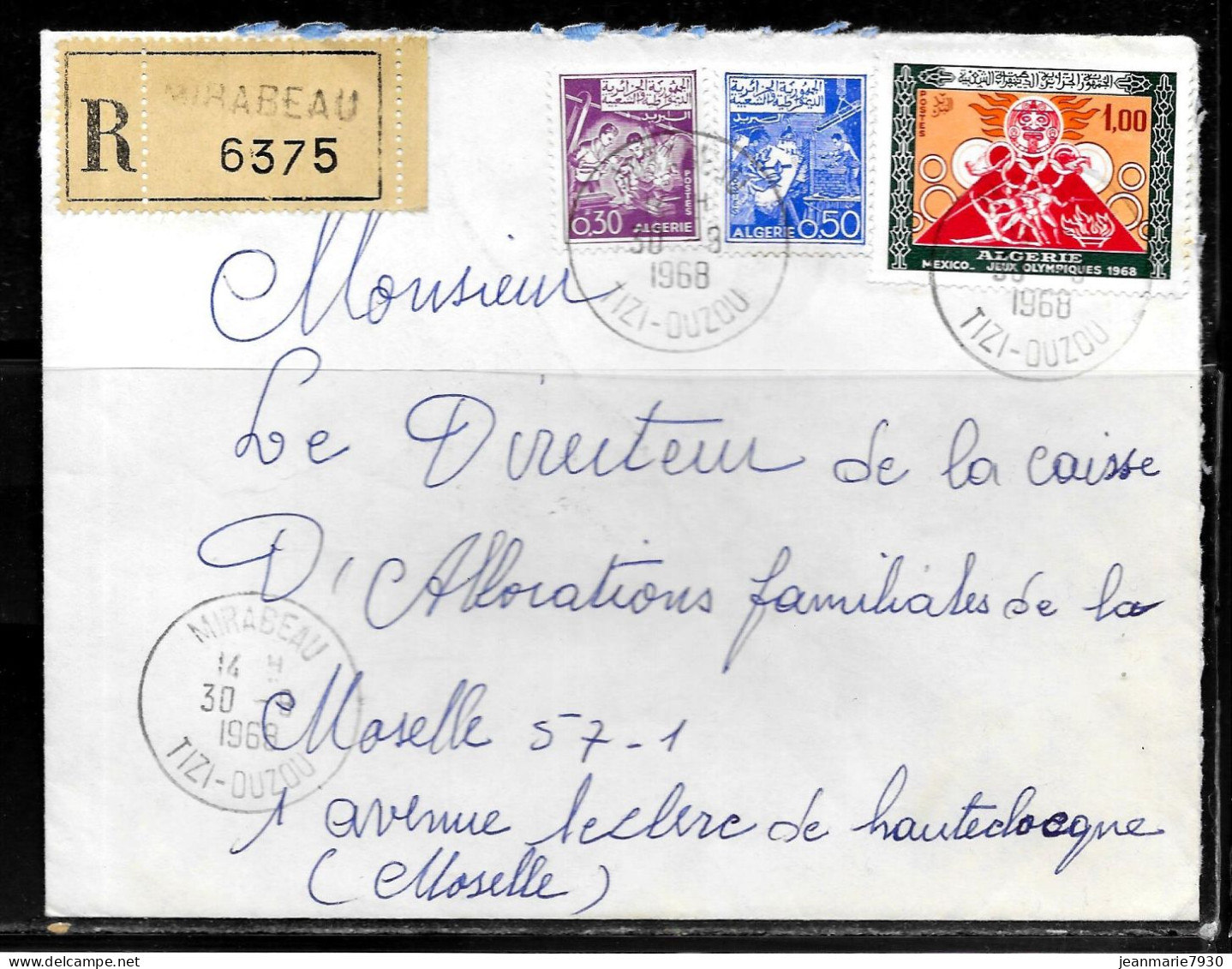 CC256 - ALGERIE - LETTRE RECOMMANDEE DE MIRABEAU TIZI OUZOU DE 1968 POUR METZ - Algeria (1962-...)