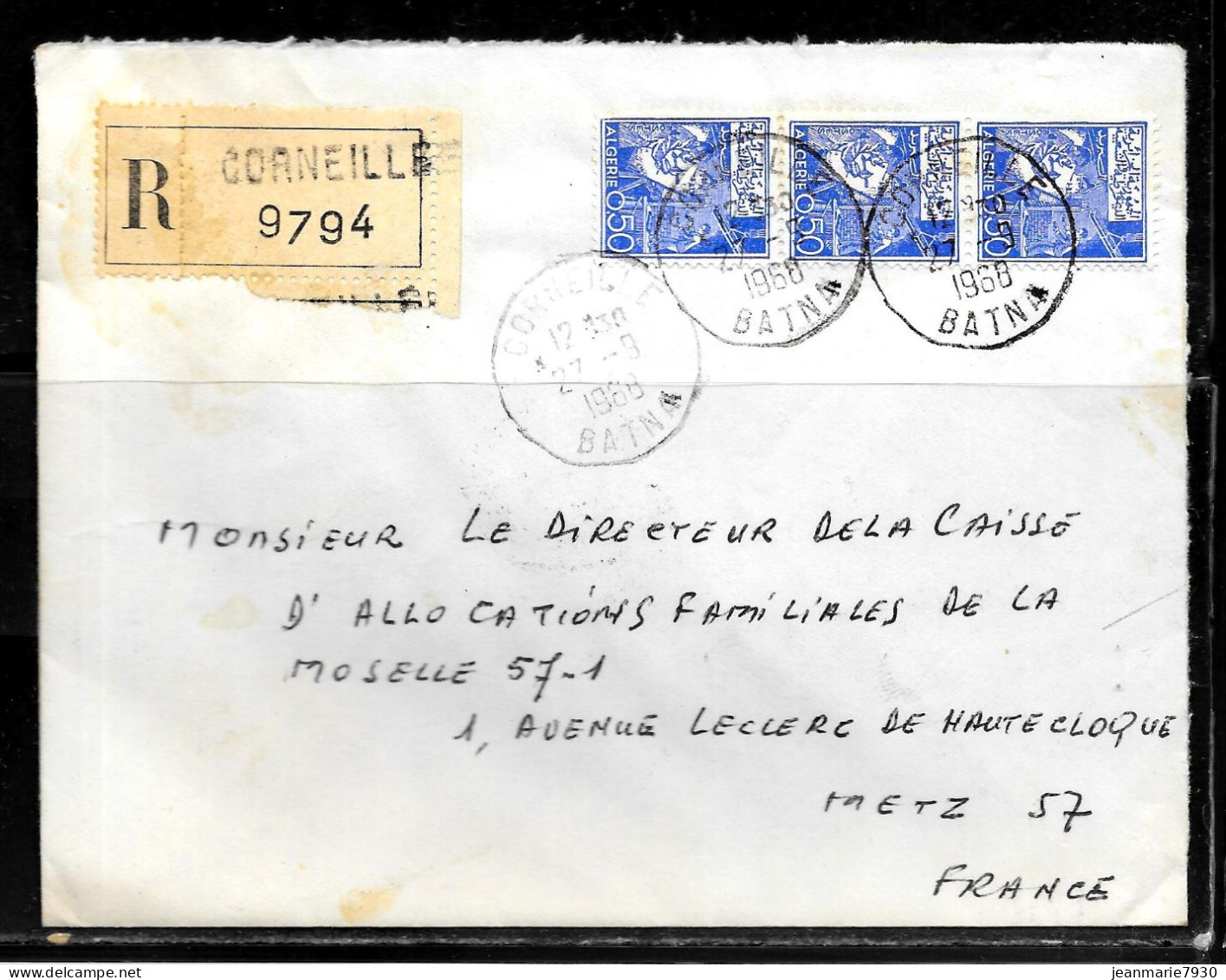 CC255 - ALGERIE - LETTRE RECOMMANDEE DE CORNEILLE BATNA DE 1968 POUR METZ - Algeria (1962-...)