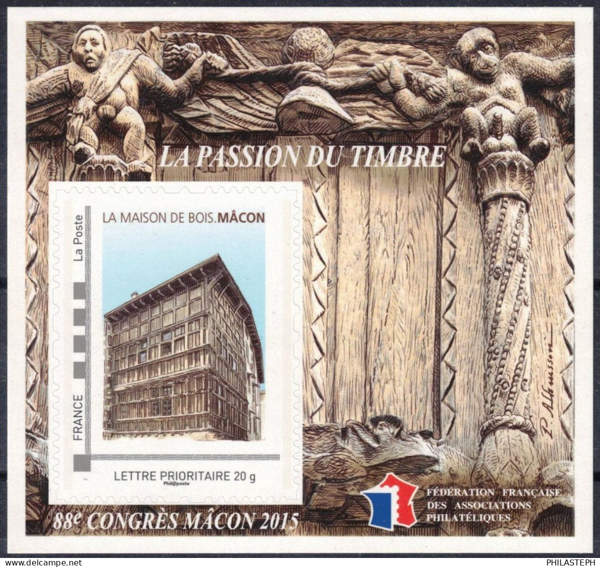 2015 FRANCE BLOC FFAP - N° 10 - 88ème Congrès MACON - La Maison De Bois - TVP Adhésif - FFAP