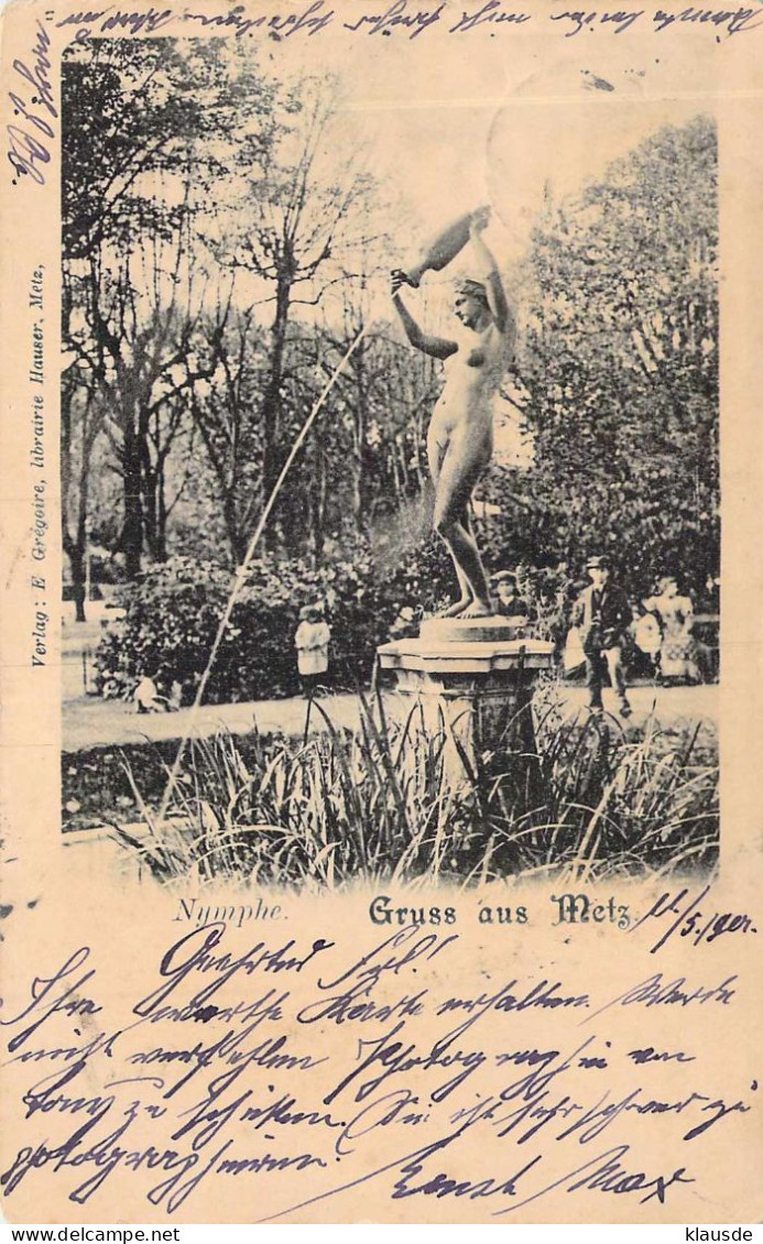 Gruß Aus Metz Nymphe Gel.1901 AKS - Lothringen