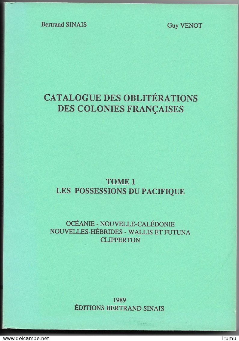 Catalogue Des Oblitérations : Possessions Du Pacifique (Venot 1989) (SN 2721) - Colonias Y Oficinas Al Extrangero