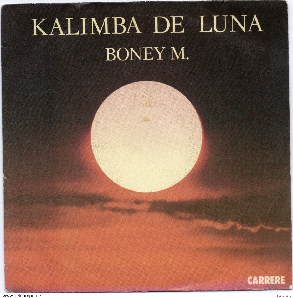 DISQUE VINYL 45 T DU GROUPE DISCO BONEY M - KALIMBA DE LUNA - Disco, Pop
