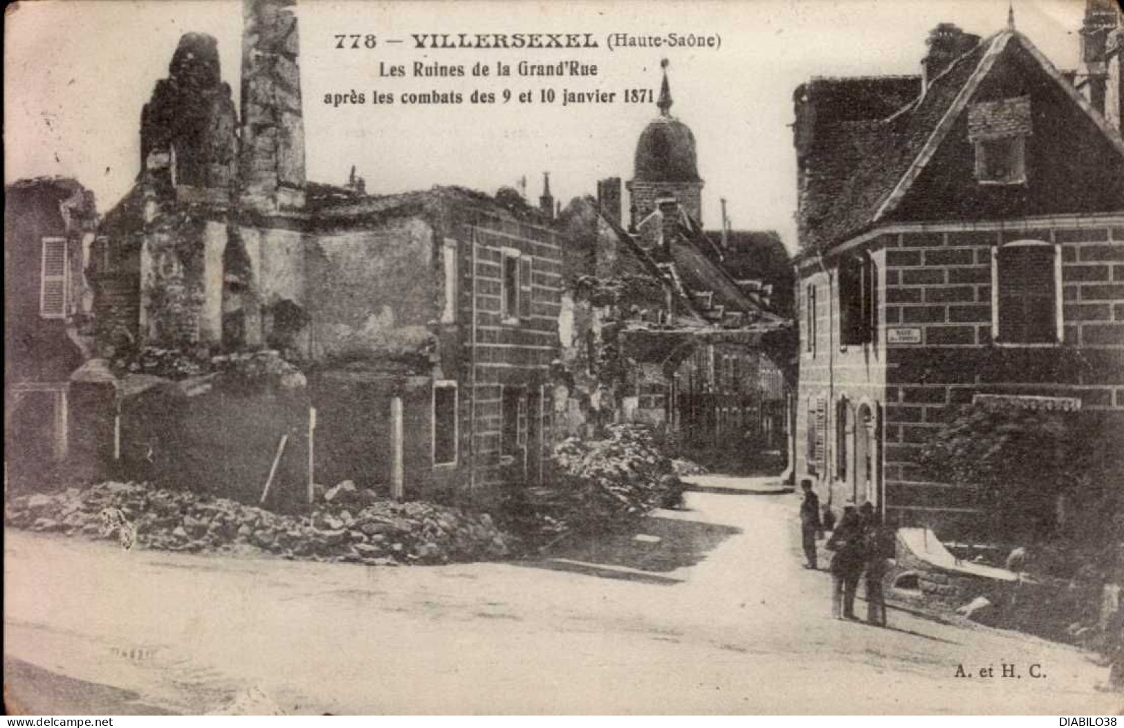 VILLERSEXEL   ( HAUTE SAONE )     LES RUINES DE LA GRANDE RUE APRES LES COMBATS DES 9 ET 10 JANVIER 1871 - Villersexel