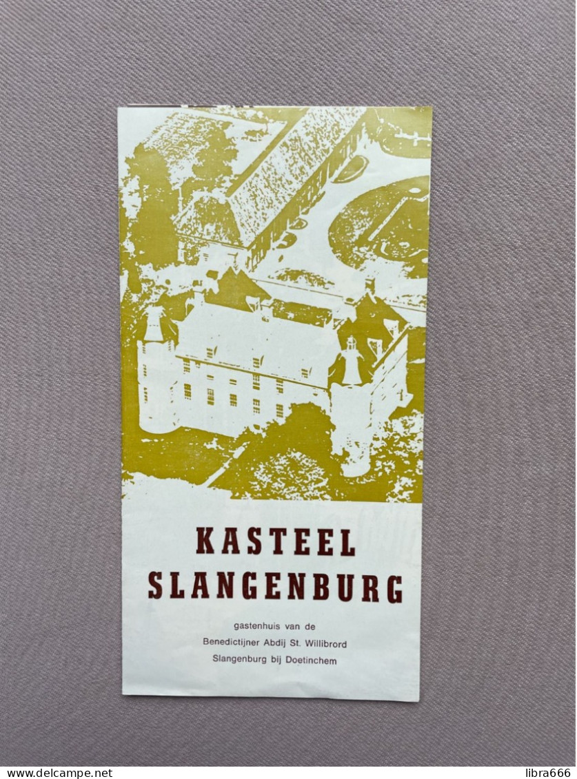 Brochure - KASTEEL SLANGENBURG - Gastenhuis Van De Benedictijner Abdij St. Willibrord Bij Doetinchem - Publicités