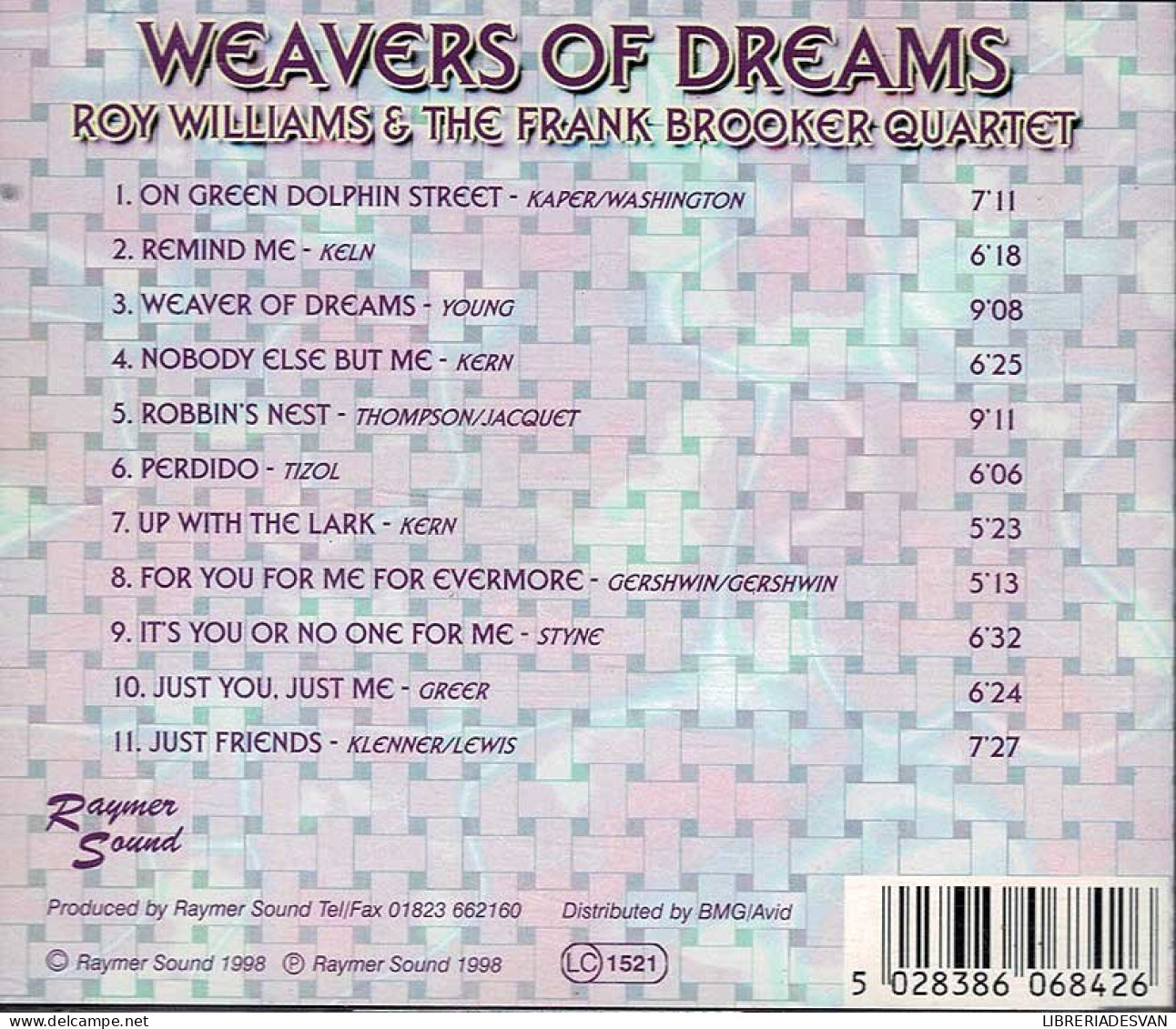Rot Williams & The Frank Brooker Quartet - Weavers Of Dreams. CD (dedicado) - Jazz
