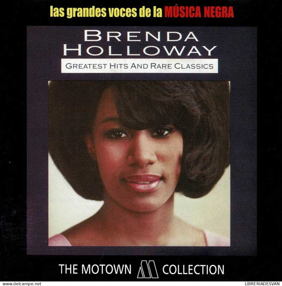 Las Grandes Voces De La Música Negra. Brenda Holloway - Greatest Hits And Rare Classics. CD - Jazz