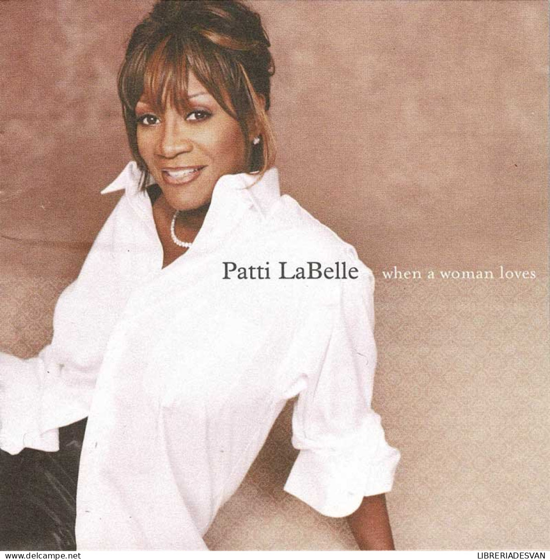 Patti LaBelle - When A Woman Loves. CD - Jazz